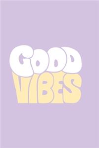 Good Vibes