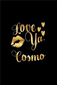 Love Ya, Cosmo