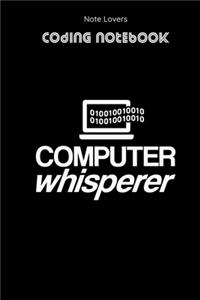 Computer Whisperer - Coding Notebook
