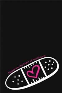 Nurses are The Heart of Healthcare