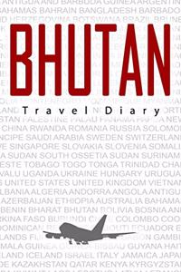 Bhutan Travel Diary