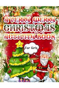 A Verry Merry Christmas Book For Girls