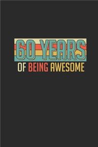 60 Years Of Being Awesome