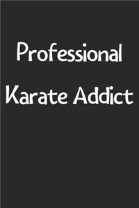 Professional Karate Addict
