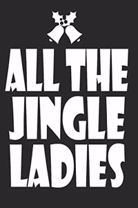 All The Jingle Ladies