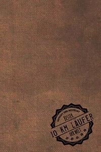 Geprüft und Bestätigt bester 10 km Läufer der Welt