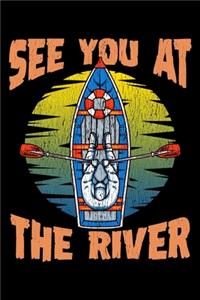 See You At The River