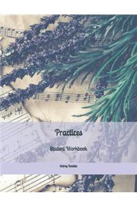 Practices: Student Workbook