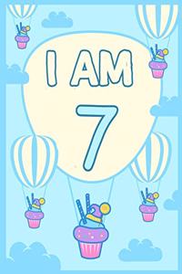 I am 7