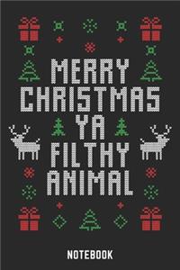 Merry Christmas Ya Filthy Animal Notebook