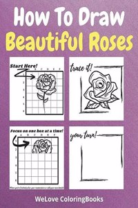 How To Draw Beautiful Roses
