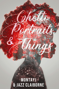 Ghetto Portraits & Things