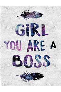 Girl You Are a Boss