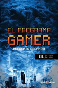 El Programa GAMER - DLC II