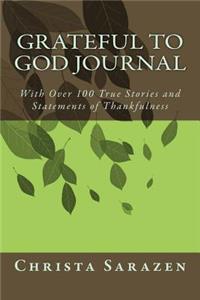 Grateful to God Journal