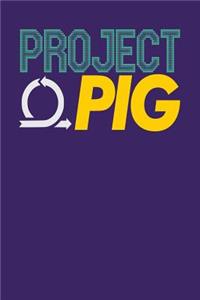 Project Pig