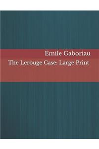 The Lerouge Case