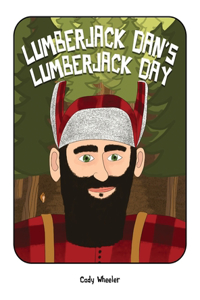 Lumberjack Dan's Lumberjack Day