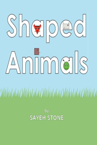 Shaped Animals