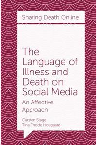 Language of Illness and Death on Social Media