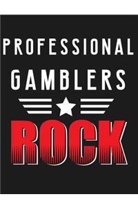 Professional Gamblers Rock