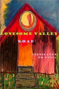 Lonesome Valley Road