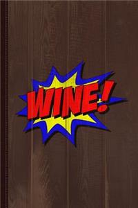 Wine Superhero Journal Notebook