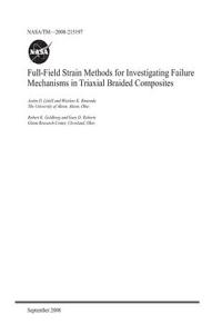 Full-Field Strain Methods for Investigating Failure Mechanisms in Triaxial Braided Composites