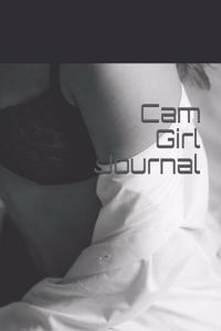 CAM Girl Journal