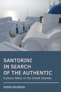 Santorini. In search of the authentic