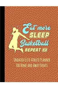 Eat More Sleep Basketball Repeat