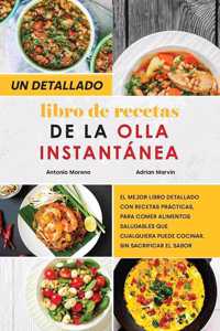 Un Detallado Libro de Recetas para la Olla Instantánea