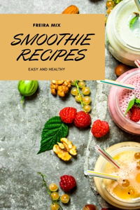 Smoothie Recipes