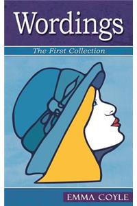 Wordings, the First Collection