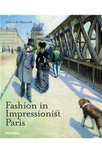 Fashion in Impressionist Paris