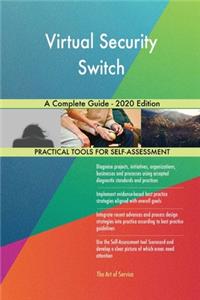 Virtual Security Switch A Complete Guide - 2020 Edition