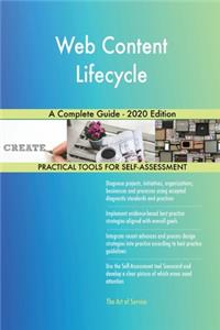 Web Content Lifecycle A Complete Guide - 2020 Edition