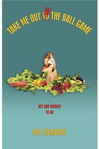 Take Me Out of the Ball Game