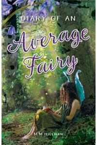 Diary of an Average Fairy