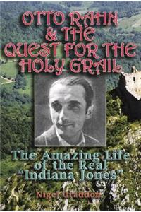 Otto Rahn and the Quest for the Grail