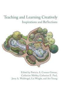 Teaching and Learning Creatively