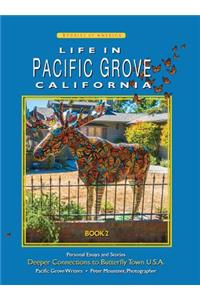 Life In Pacific Grove