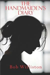 The Handmaiden's Diary