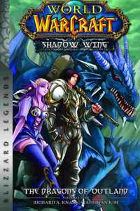 World of Warcraft: Shadow Wing - The Dragons of Outland - Book One