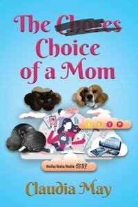 (Chores) Choice of a Mom