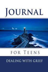 Journal for Teens Dealing With Grief (Teenage Journals)