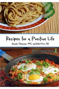 Recipes for a Positive Life
