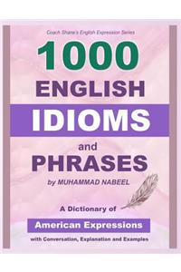 1000 English Idioms and Phrases