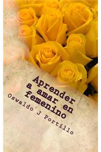 Aprender a amar en femenino