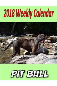 2018 Weekly Calendar Pit Bull